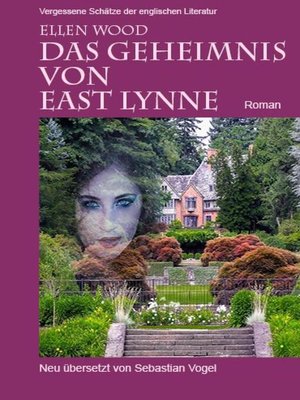 cover image of Das Geheimnis von East Lynne